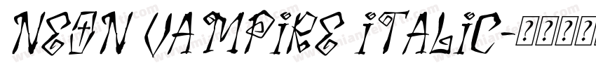Neon Vampire Italic字体转换